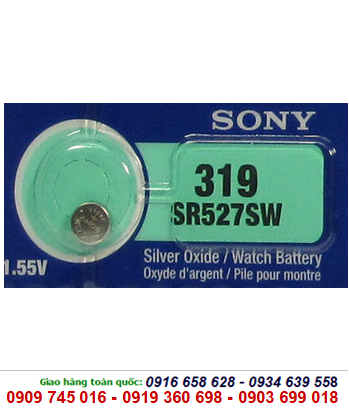 Sony SR527SW-319, Pin Sony SR527SW-319 Silver Oxide 1.55V chính hãng